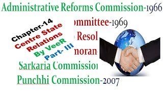 L37 Committee amp Commission Related to Centre amp State Relation Polity by Laxmikanth for UPSC IAS [upl. by Anelrats]