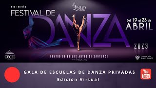 Festival de Danza 2023 Gala de escuelas privadas [upl. by Pelagias]