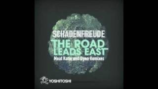 Schadenfreude  The Road Leads East  Dyno Remix  Yoshitoshi [upl. by Nnairb]