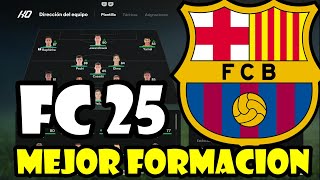 La Mejor Formacion para el FC BARCELONA en EA Sports FC 25 FIFA 25✔️ [upl. by Brennan252]