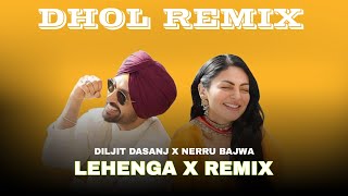 LEHENGA X DHOL REMIX BY LAHORIA PRODUCTION REMIX X DJ HAPPY BY LAHORIA PRODUCTION [upl. by Delbert958]