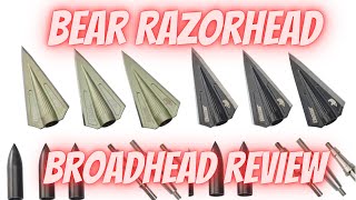 Bear Razorhead Broadhead Review 2024 single bevel and double bevel [upl. by Demaria]