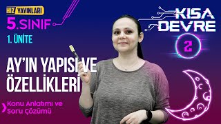 5 Sınıf Fen Bilimleri 1 Ünite Konu Anlatımı Ayın Yapısı ve Özellikleri [upl. by Eirrok]