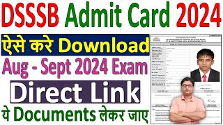 DSSSB Admit Card 2024 Download Kaise Kare 🔥 how to download dsssb admit card 2024 🔥 dsssb admit card [upl. by Fontes]