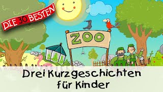 🥱 Drei Kurzgeschichten für Kinder 11 Min  Folge 15  Geschichten für Kinder [upl. by Owen97]