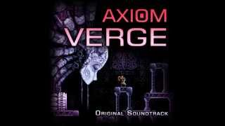 Axiom Verge Full Soundtrack [upl. by Elyc716]