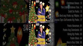 FREDDIE AGUILAR CHRISTMAS SONGS  FULL ALBUM 2025 [upl. by Cence]