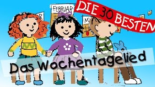 Wochentagelied  Wissenslieder für Kleinkinder  Kinderlieder [upl. by Tak]