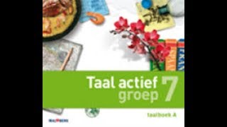 Taal Actief 4 groep 7 thema 1 les 9 leestekens directe en indirecte rede [upl. by Feldman]