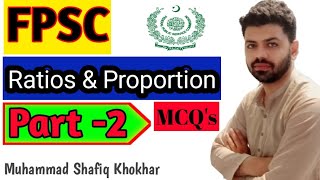 FPSC Ratios and Proportions Mcqs Part2  Ratios mcqs trick for inspector Custom FIA Appraising [upl. by Irok]