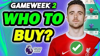 GAMEWEEK 2 BEST PLAYERS TO BUY✅ Fantasy Premier League 202425 [upl. by Pacian]