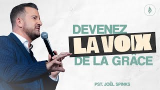 Devenez VOIX de la GRÂCE  Pst Joël Spinks  Live de la victoire [upl. by Eelarat]