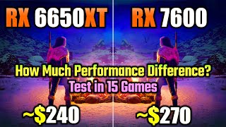 RX 6650 XT vs RX 7600 Tested in 15 Games [upl. by Fia689]