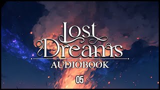 05  LOST DREAMS  The Crystallum Series Book One  AUDIOBOOK  Chapter 3  Part 1 [upl. by Nnagrom]