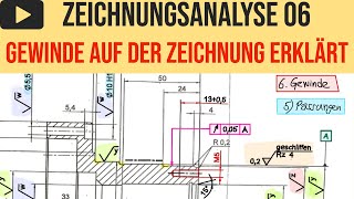 GEWINDE AUF DER ZEICHNUNG  06 Technisches Zeichnen  PRÜFUNGSAUFGABE [upl. by Zolnay29]