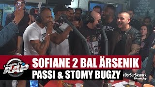 Sofiane 2 Bal Ärsenik Passi Stomy Bugsy en live PlanèteRap [upl. by Mcmillan]