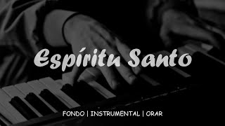 Piano Para ORAR  Un Momento con él Espíritu Santo  Sin Anuncios Intermedios [upl. by Birkle]