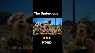 The underdogs poop [upl. by Anilatac]