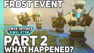 Frost Event Part 2  What happened to it  When will the Frost Event end  Tower Defense Simulator [upl. by Effie]