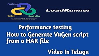 How to Generate VuGen script from HAR file amp HAR file convert to HTTP protocol script [upl. by Sverre]