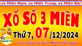 Trực tiếp xổ số 3 MIỀN hôm nay ngày 7122024 xs Miền Nam xs Miền Trung xs Miền Bắc [upl. by Nosaj]