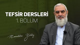 1 Tefsir Dersleri 1 Bölüm  Nureddin Yıldız  sosyaldokucom [upl. by Crystal]