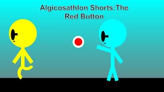 Algicosathlon Shorts The Red Button [upl. by Mable]