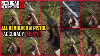 Red Dead Redemption 2  ALL REVOLVER amp PISTOL ACCURACY TEST [upl. by Donata]