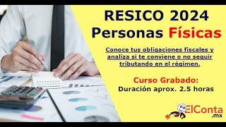 Todo sobre RESICO Personas Físicas 2024 [upl. by Eceined]