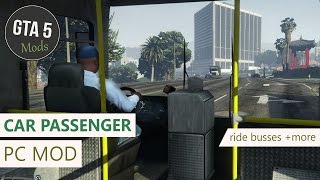 GTA 5 PC  Passenger Mod Ride cars busses more Script Mod [upl. by Akemat233]