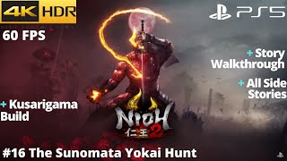 Nioh 2 PS5  16 The Sunomata Yokai Hunt WALKTHROUGH No Commentary [upl. by Liv88]