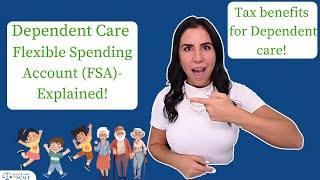 Dependent Care Flexible Spending Account FSA  Explained [upl. by Dorsy765]