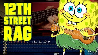 12th Street Rag SPONGE BOB Guitar TABS  Bob Esponja Guitarra Christianvib [upl. by Lissi974]