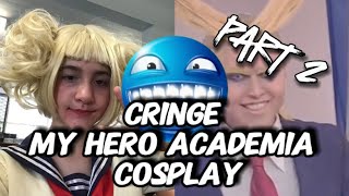 Cringe my hero academia cosplay part 2 [upl. by Trimble589]