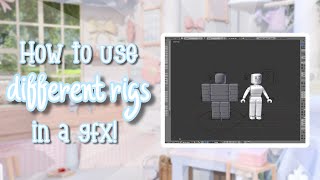 How to use different rigs in a GFX blender 279 [upl. by Juna]