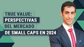 Alejandro Estébaranz  2024 ¿El Auge de las Small Caps [upl. by Tankoos]