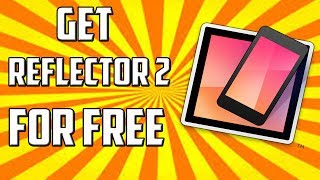 How To Download Reflector 2 Full Version For Free  2017 [upl. by Etnuhs]