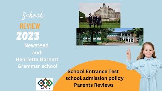 The Best Grammar Schools For Girls Ofsted And Admission Policies newstead And Henrietta Barnett [upl. by Neelasor]