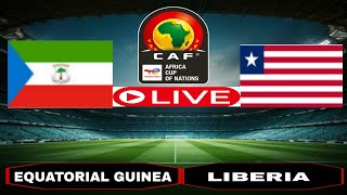 🔴LIVE  Equatorial Guinea vs Liberia ● Live Stream Africa Cup Of Nations Qualification  Official Gr [upl. by Randee530]