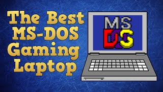 How to pick the best gaming laptop for MSDOS games [upl. by Girhiny]