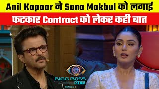 BB OTT 3  Anil Kapoor reprimanded Sana Maqbool said this regarding the Contract [upl. by Ahsetra552]