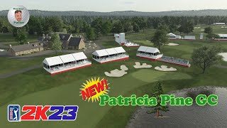 PGA Tour 2K23  Patricia Pine GC  Course Review amp Playthrough [upl. by Dayir]