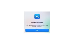 App Not Available This App Is Currently Not Available In Your Country Or Region On macOS [upl. by Alihs65]