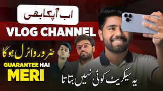 How to Grow Vlogging Channels in Pakistan  Vlogging Tips for Beginners [upl. by Neelyahs]