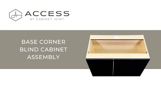 Access Base Corner Blind Cabinet Assembly  Access by Cabinet Joint  Modern Frameless Cabinets [upl. by Dawaj184]