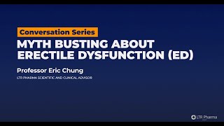 Conversation Series  Myth busting about Erectile Dysfunction [upl. by Terryn]