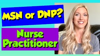 MSN or DNP Which Nurse Practitioner Degree Should You Choose [upl. by Stacey191]