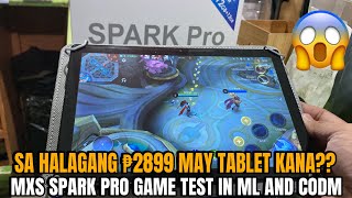 MOBILE LEGENDS AND CODM IN MXS SPARK PRO 512GB TABLET HALAGANG 2899 NA TABLET SMOOTH KAYA SA GAMES [upl. by Newmann852]