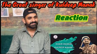 Khair Mangdi  Channa Mai Teri Khair Mangdi X Kuldeep Manak  Pakistani Reaction [upl. by Akimad283]