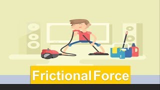 Frictional Force [upl. by Eloken]